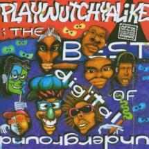 playwutchyalike - the best of digital underground