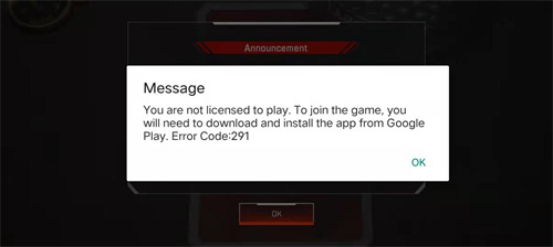 Apex英雄手游登录出现“You are not licensed to play”291报错怎么办